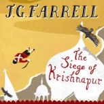 The Siege Of Krishnapur, J.G. Farrell