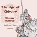 The Age of Chivalry, Thomas Bulfinch