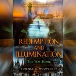 Redemption and Illumination, Terence A. McSweeney