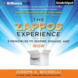 The Zappos Experience, Joseph A. Michelli