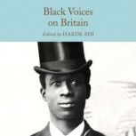 Black Voices on Britain, Hakim Adi