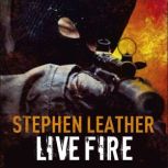 Live Fire, Stephen Leather