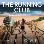 The Running Club, Ali Lowe