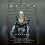 Alien Covenant OriginsThe Official M..., Alan Dean Foster