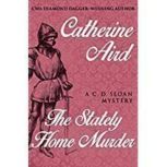 The Stately Home Murder, Catherine Aird