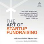 The Art of Startup Fundraising, Alejandro Cremades