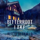 Bitterroot Lake, Alicia Beckman