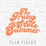 The Grump Who Stole Summer, Ella Fields