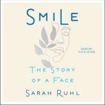 Smile, Sarah Ruhl