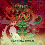 The Legend of the NineTailed Fox, Katrina Kwan