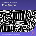 The Baront, Katherine Mansfield