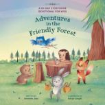 Adventures in the Friendly Forest, Amanda Jass