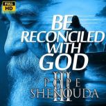 Be Reconciled with God, Beshoy Shenouda Mahrous