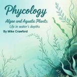 Phycology, Mike Crawford