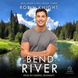 The Bend In River, Robin Knight
