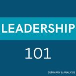 Leadership 101 Book summary  analys..., Logan Crest