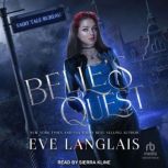 Belles Quest, Eve Langlais