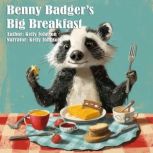 Benny Badgers Big Breakfast, Kelly Johnson