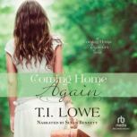 Coming Home Again, T.I. Lowe