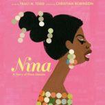 Nina A Story of Nina Simone, Traci Todd