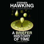 A Briefer History of Time, Stephen Hawking