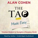 The Tao Made Easy, Alan Cohen
