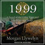 1999 A Novel of the Celtic Tiger and the Search for Peace, Morgan Llywelyn
