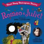 Romeo and Juliet, Anna Claybourne