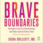 Brave Boundaries, MD Shillcutt