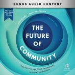 The Future of Community, John Kraski