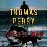 The Old Man, Thomas Perry