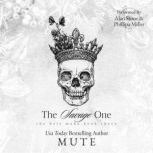 The Savage One, BL Mute