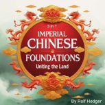 Imperial Chinese Foundations, Rolf Hedger