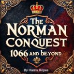 The Norman Conquest, Harris Ropes