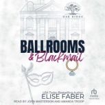Ballrooms Blackmail, Elise Faber