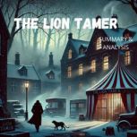 The Lion Tamer Book Summary  Analys..., Ava Cross