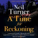 A Time for Reckoning, Neil Turner
