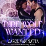 Dire Wolf Wanted, Carol Van Natta