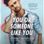 You or Someone Like You, Winter Renshaw