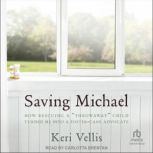 Saving Michael, Keri Vellis