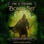 The 13th Paladin Boxed Set, Torsten Weitze