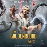 The Goldenblood Heir, Boris Romanovsky