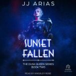 Sunset Fallen, J.J. Arias