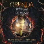 Orenda 2  Betrayal of Blood, Pearl Beacon