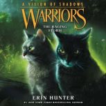 Warriors A Vision of Shadows 6 The..., Erin Hunter