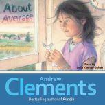 About Average, Andrew Clements