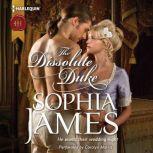 The Dissolute Duke, Sophia James