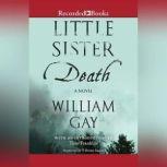 Little Sister Death, William Gay