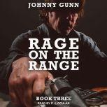 Rage On The Range, Johnny Gunn