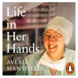 Life in Her Hands, Averil Mansfield